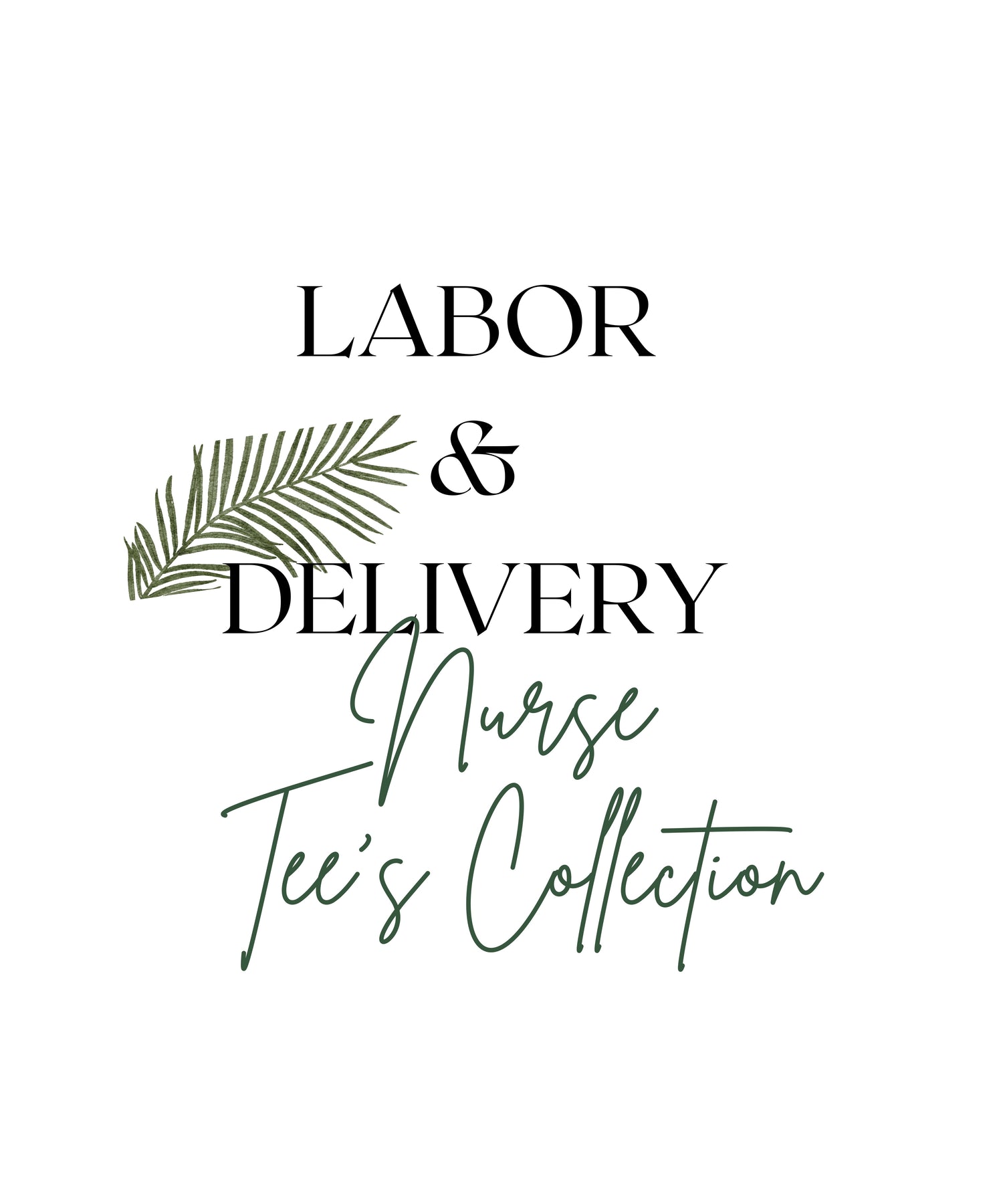 Labor & Delivery/Obstectrics Nurse Designs